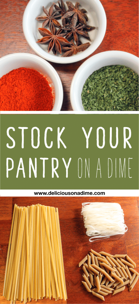 Stock your pantry with these tips from Delicious on a Dime